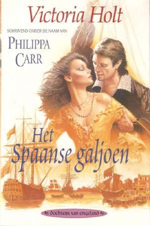 [Daughters of England 02] • Het Spaanse Galjoen